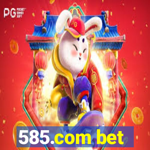 585.com bet